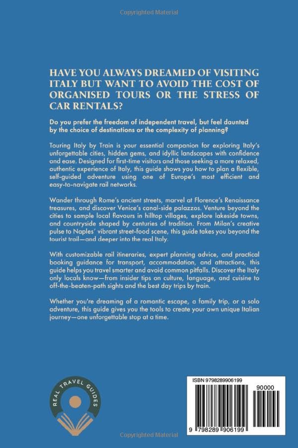 Touring Italy by Train: Essential Italy Travel Tips and Easy Self-Guided Itineraries for First-Time Visitors (Real Travel Guides) - Image 2