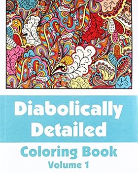 Paperback Diabolically Detailed Coloring Book (Volume 1) Book