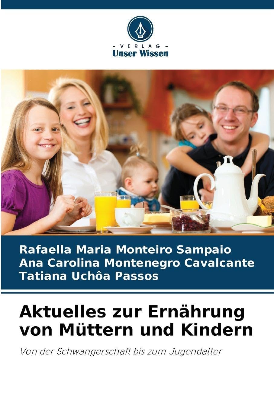 Aktuelles zur Ernährung von Müttern und Kindern: Von der Schwangerschaft bis zum Jugendalter