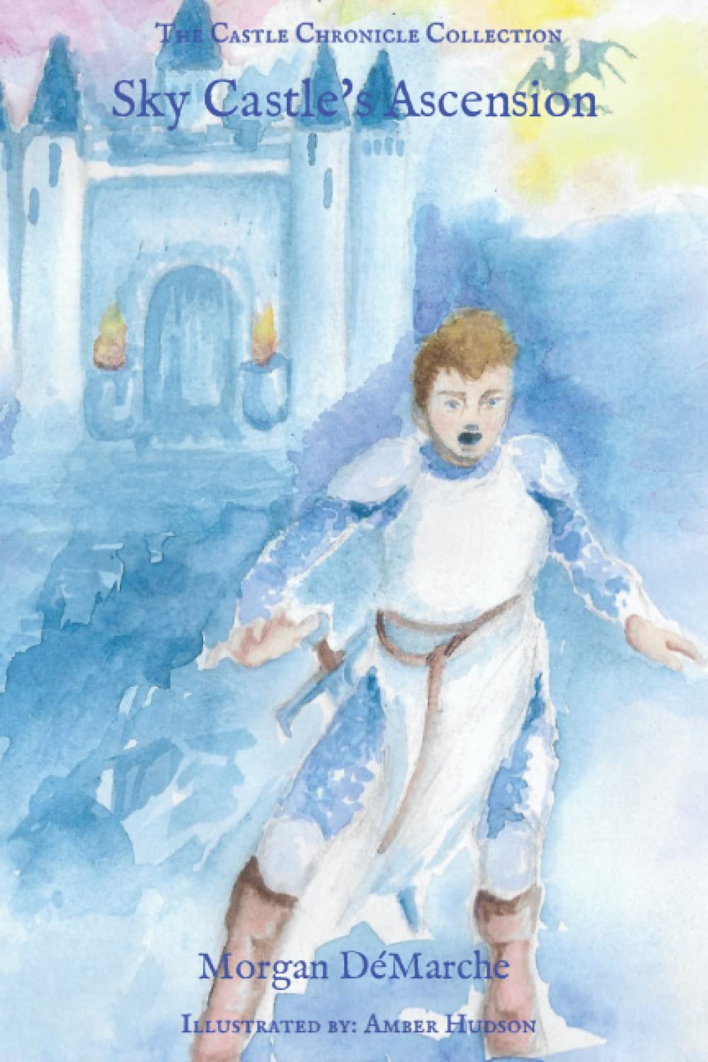 The Castle Chronicle Collection: Sky Castle's Ascension