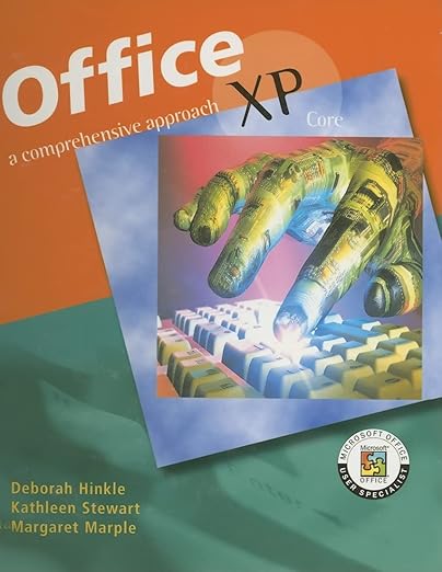 MS Office XP Core: A Comprehensive Approach, Student Edition
