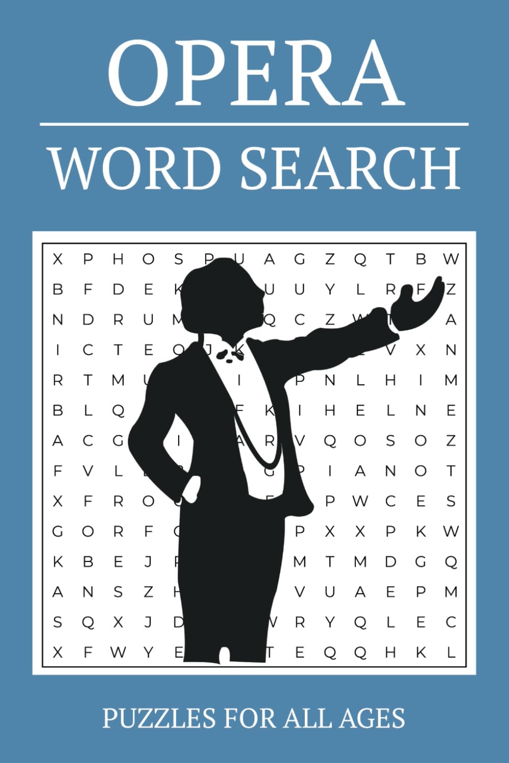 Opera Word Search Puzzle Book: 50+ Easy-to-Read Puzzles Featuring Famous Operas, Legendary Singers, and Beloved Arias