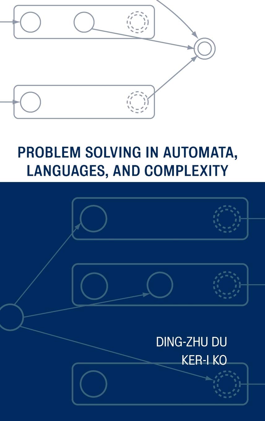Problem Solving in Automata, Languages, and Complexity
