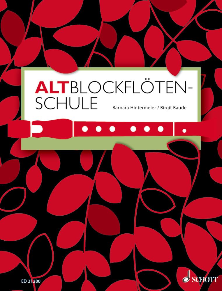 AltblockfloeTenschule: für ältere Kinder, Jugendliche und Erwachsene. treble recorder. Méthode.