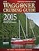 2015 Waggoner Cruising Guide