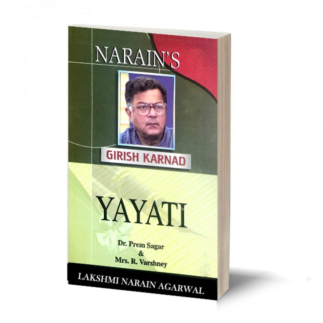 Buy Narain's YAYATI GIRISH KARNAD A Life's Sketch , Plays , Act