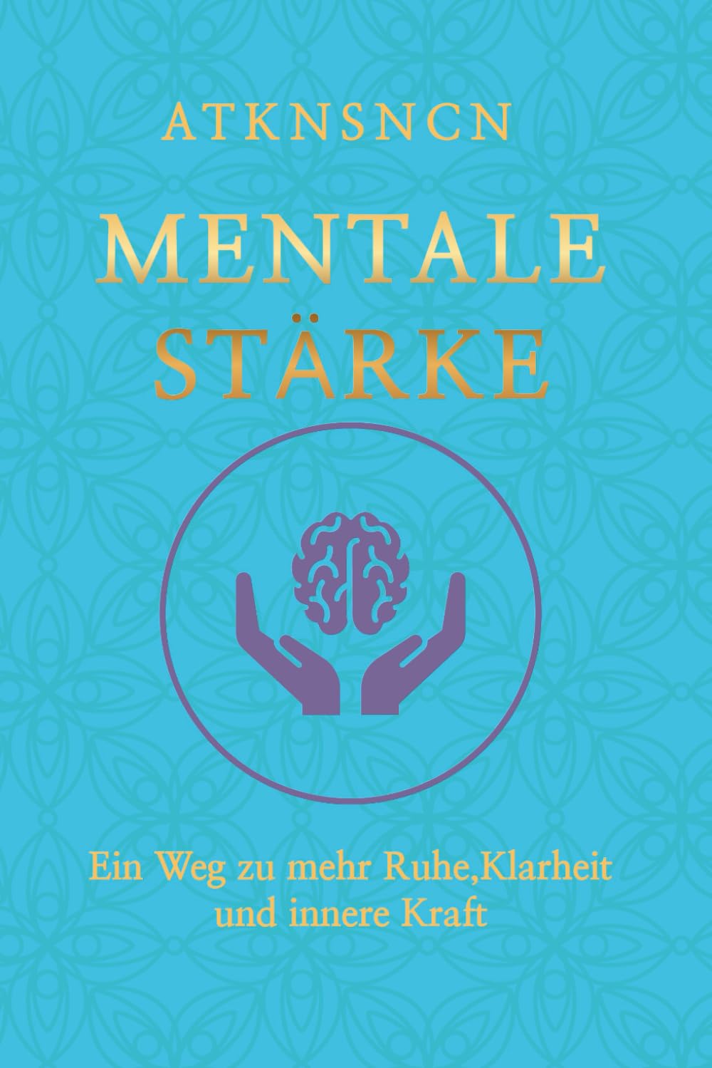 Mentale Stärke: Eine Reise zurück zu dir selbst