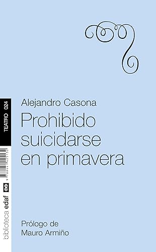 Prohibido Suicidarse En Primavera. (Nueva Biblioteca Edaf)