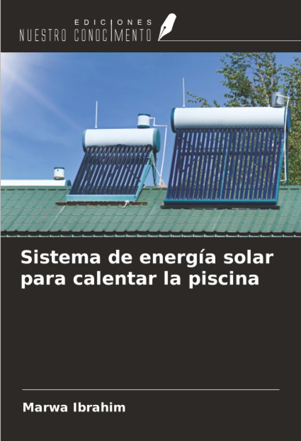 Sistema de energía solar para calentar la piscina