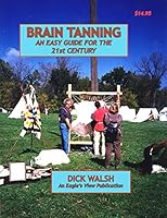 Brain Tanning: An Easy Guide for the 21st Century 0943604680 Book Cover