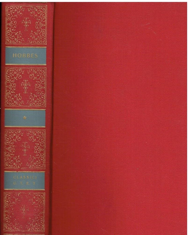 Opere politiche. Elementi filosofici sul cittadino-Dialogo tra un filosofo e uno studioso del diritto comune d'inghilterra (Vol. 1)