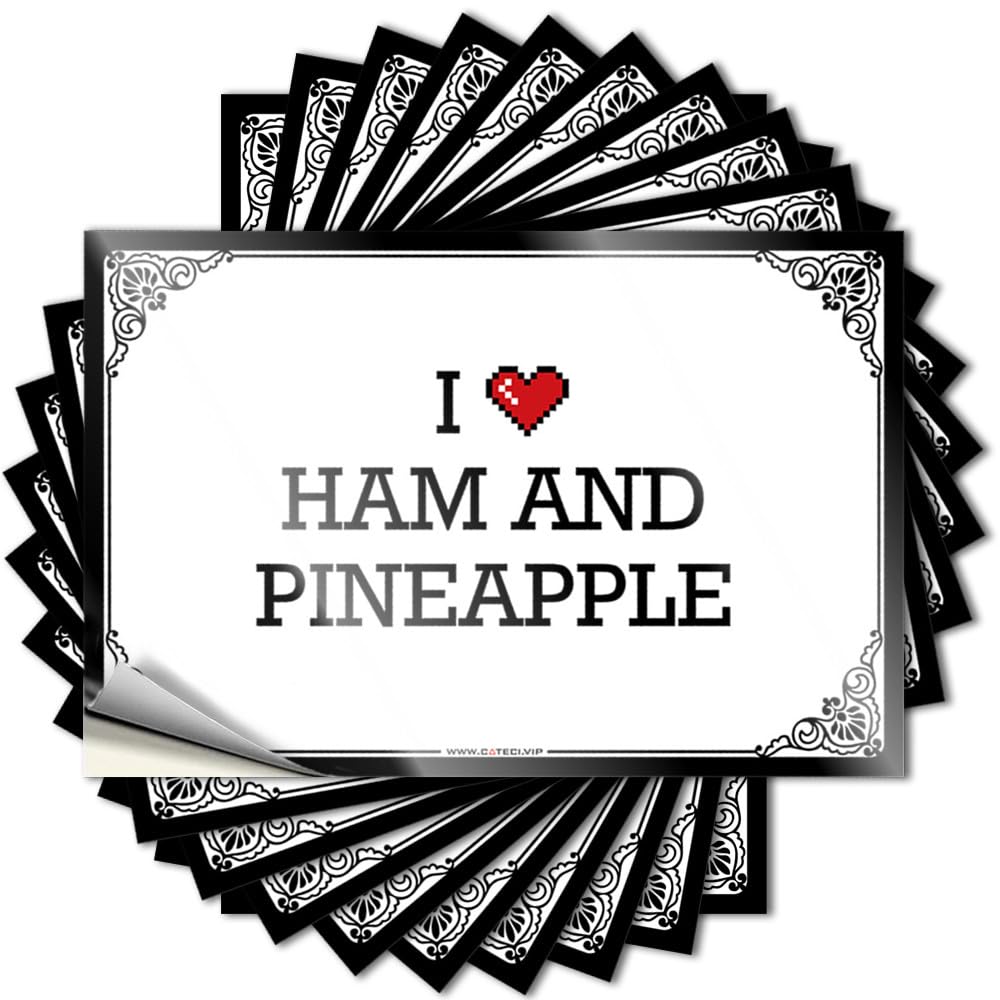 Lettering Sticker Friends Waterproof Vinyl Sticker | I Love Ham and Pineapple Motivational Garage for Narrow DIY Projects(8X12CM)