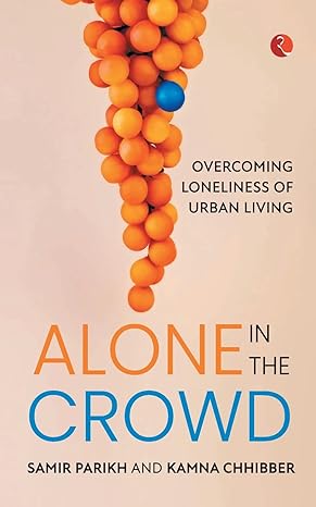 ALONE IN THE CROWD