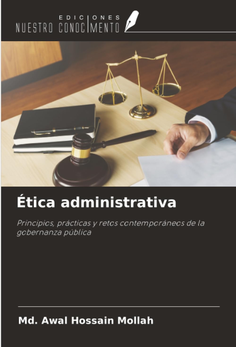 Ética administrativa: Principios, prácticas y retos contemporáneos de la gobernanza pública
