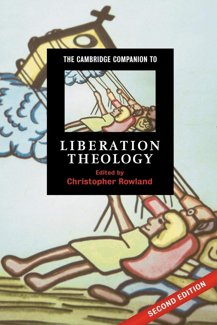 The Cambridge Companion to Liberation Theology (Cambridge Companions to Religion)