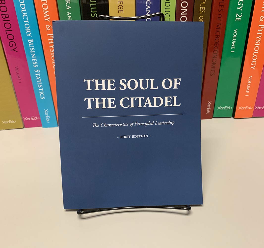 The Soul of the Citadel (Characteristics of Principled Leadership from the Military College of South Carolina)
