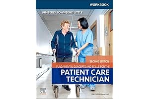 Workbook for Fundamental Patient Care Concepts and Skills: Practical Topics and Essential...