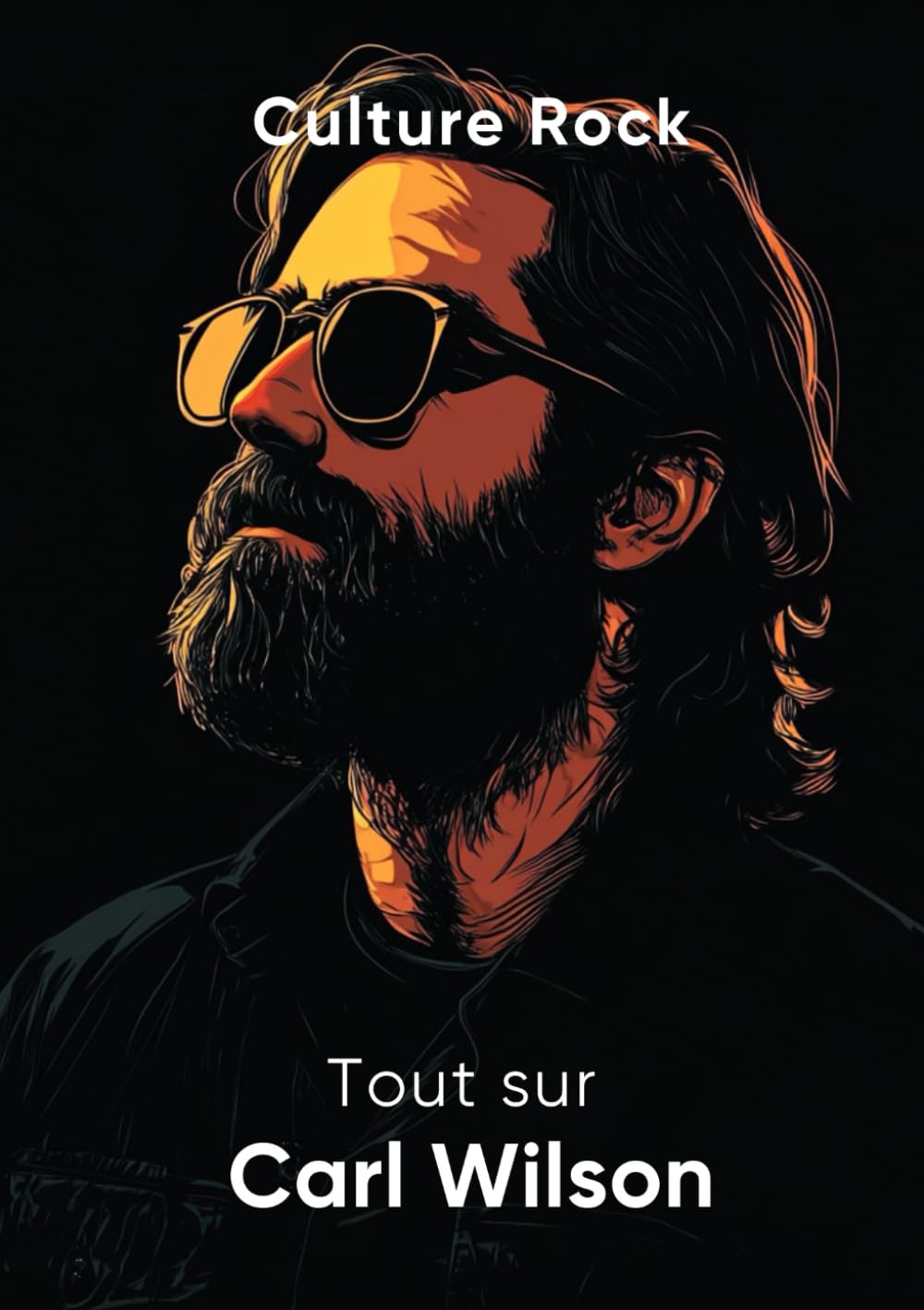 Tout sur Carl Wilson (Culture Rock)