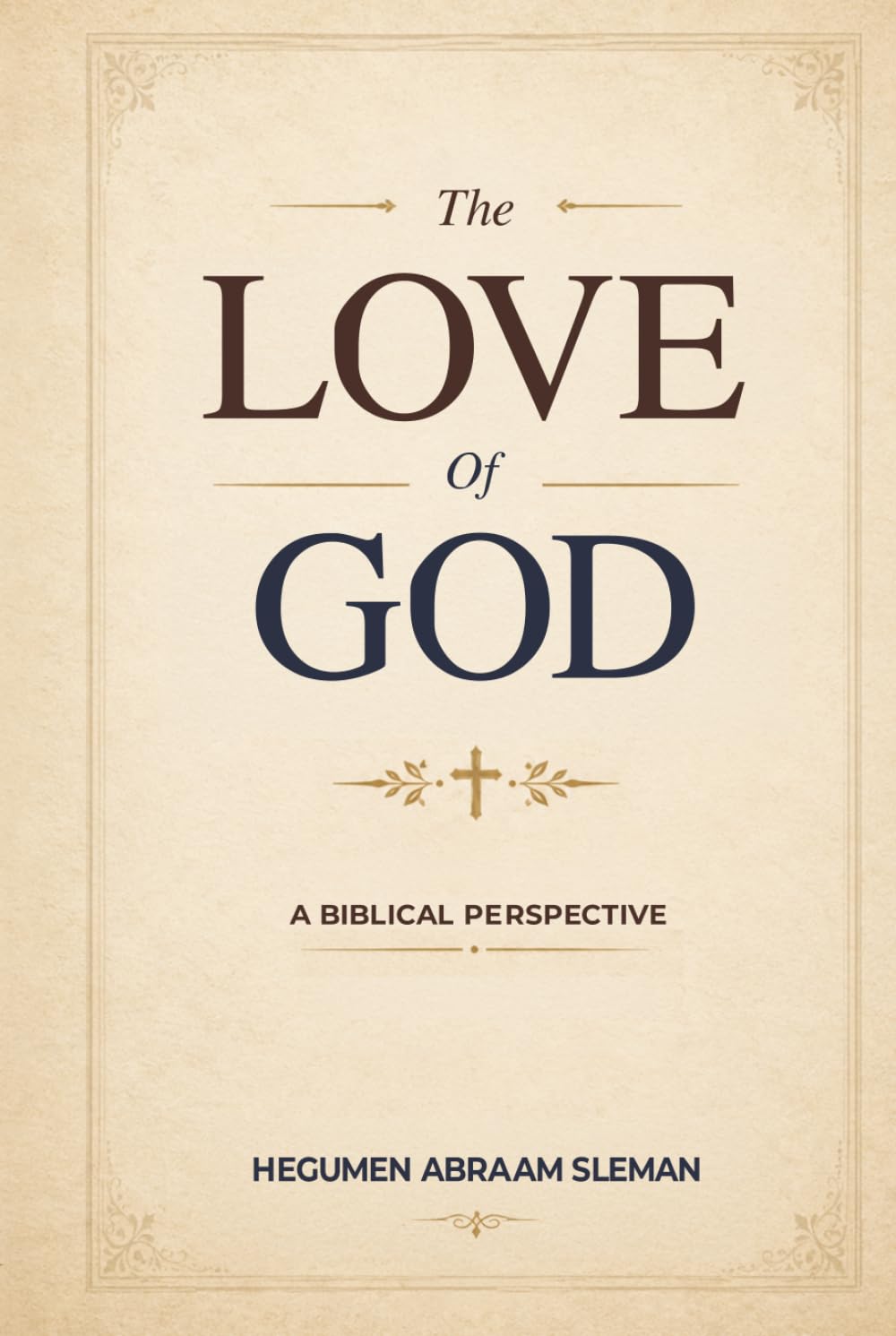 The Love of God: A Biblical Perspective