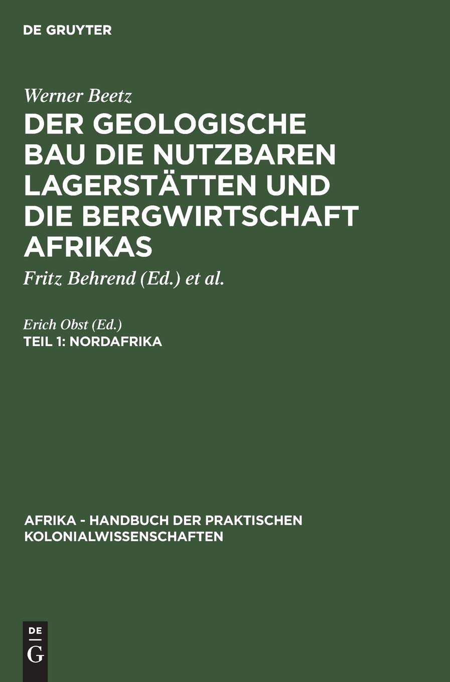 Nordafrika (Afrika - Handbuch der praktischen Kolonialwissenschaften, 3, 1) (German Edition)