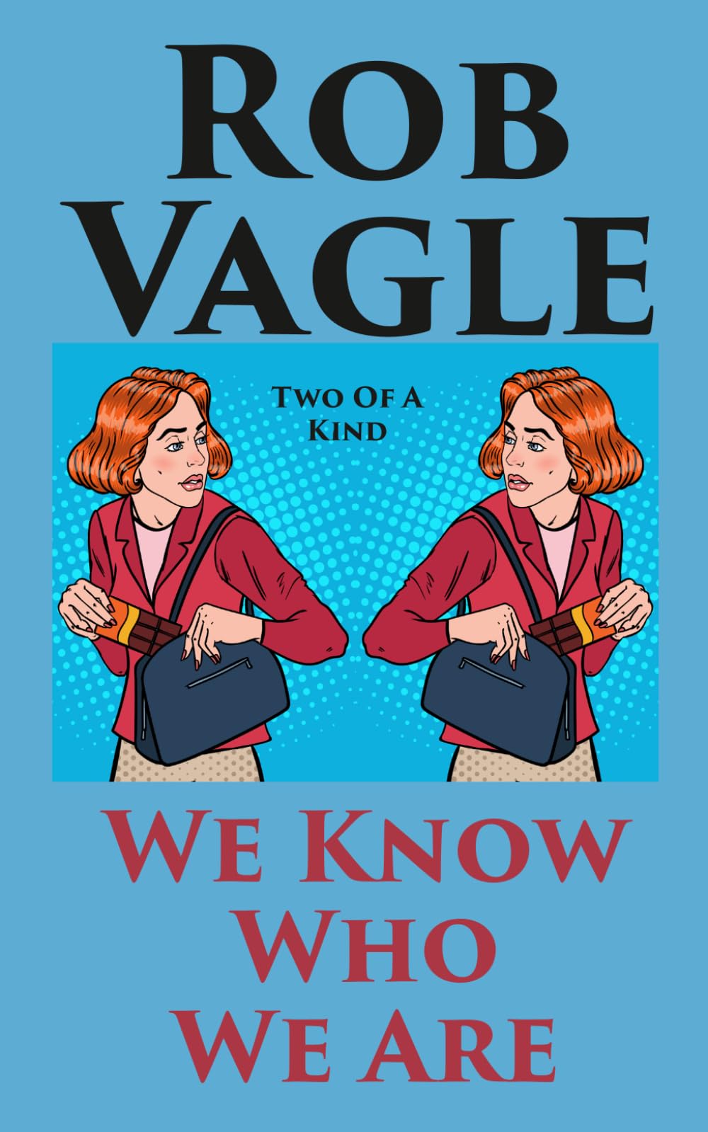 We Know Who We Are