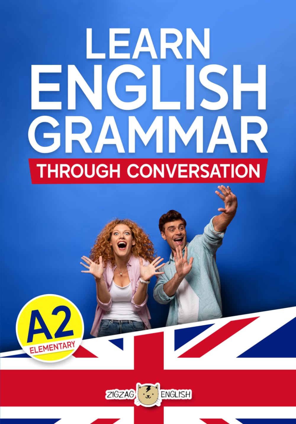 LEARN ENGLISH GRAMMAR THROUGH CONVERSATION: A2 - Elementary
