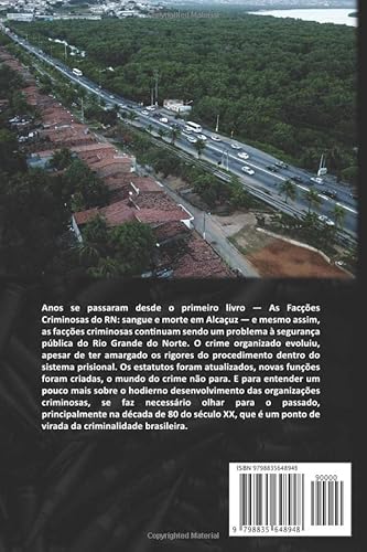 As Facções Criminosas do RN 2: ecos do passado