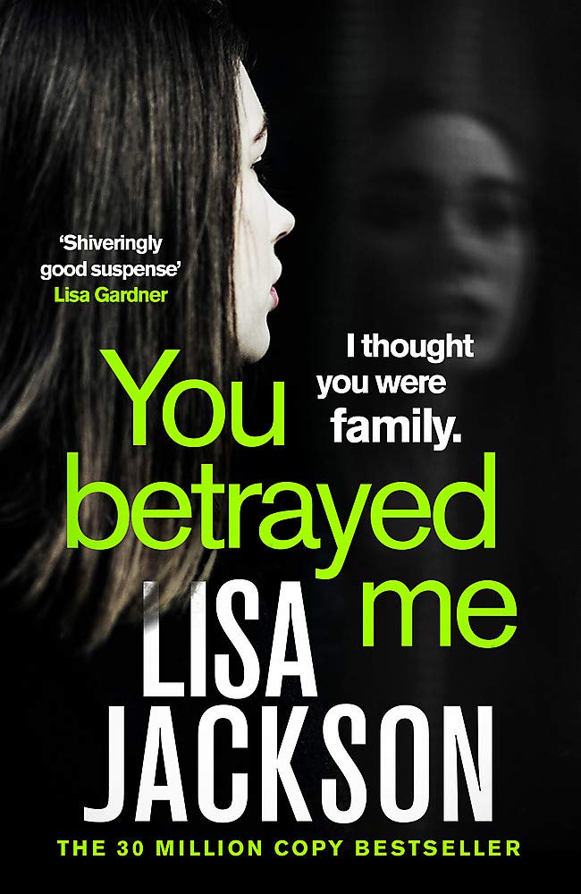 You Betrayed Me: The new gripping crime thriller from the bestselling author...