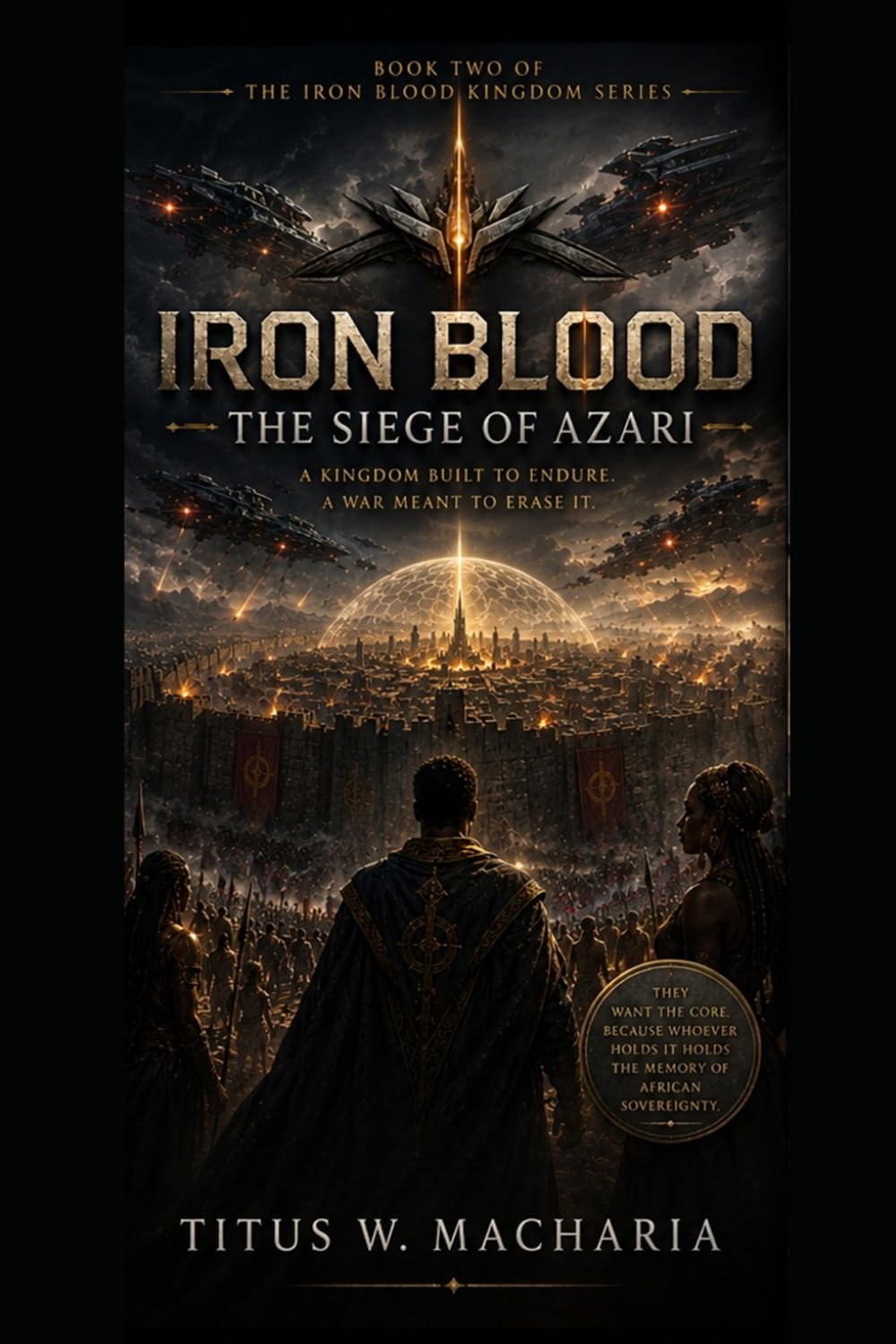 Iron Blood: The Siege of Azari (Iron Blood: The Azari Saga)
