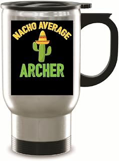 Gift Ideas for Archery Lover Nacho Average Archer 14oz Steinless Steel Travel Mug