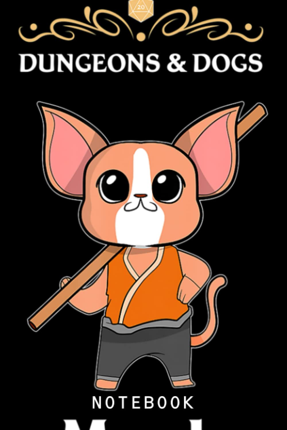 Dog Monk Rpg D20 Dice Tabletop Roleplaying Tasy Gamers Journal Notebook: Dog-Themed Journal Notebook, Dog Composition Notebook, Dog Gift For Kid, ... Dog Lovers| 120 College Ruled Lined Pages 6x9