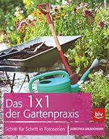 Das 1 x 1 der Gartenpraxis 3835409298 Book Cover