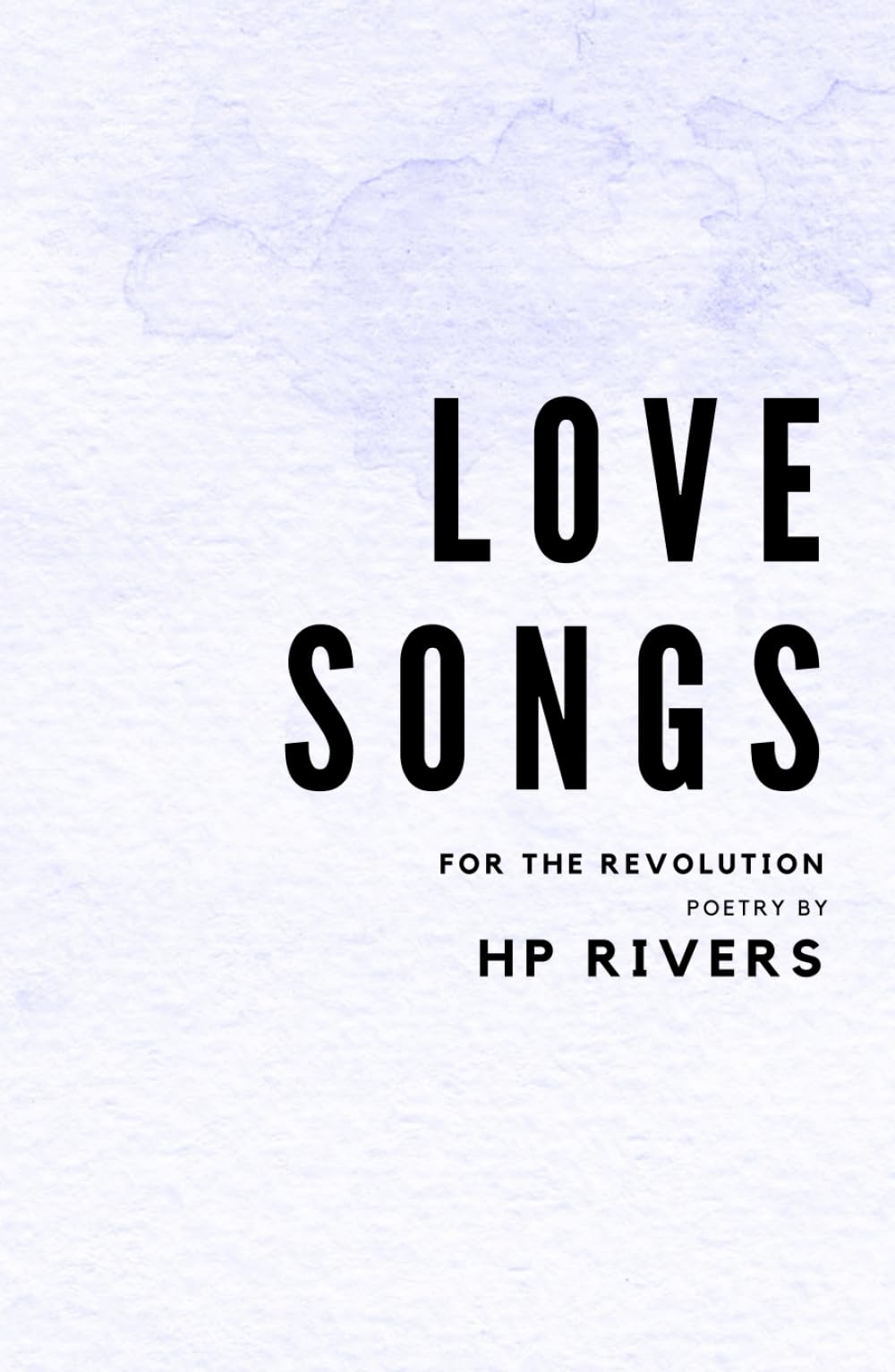 Love Songs for the Revolution