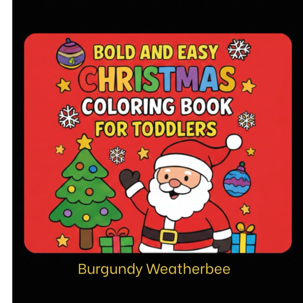 Bold and Easy Christmas Coloring Book for Toddlers