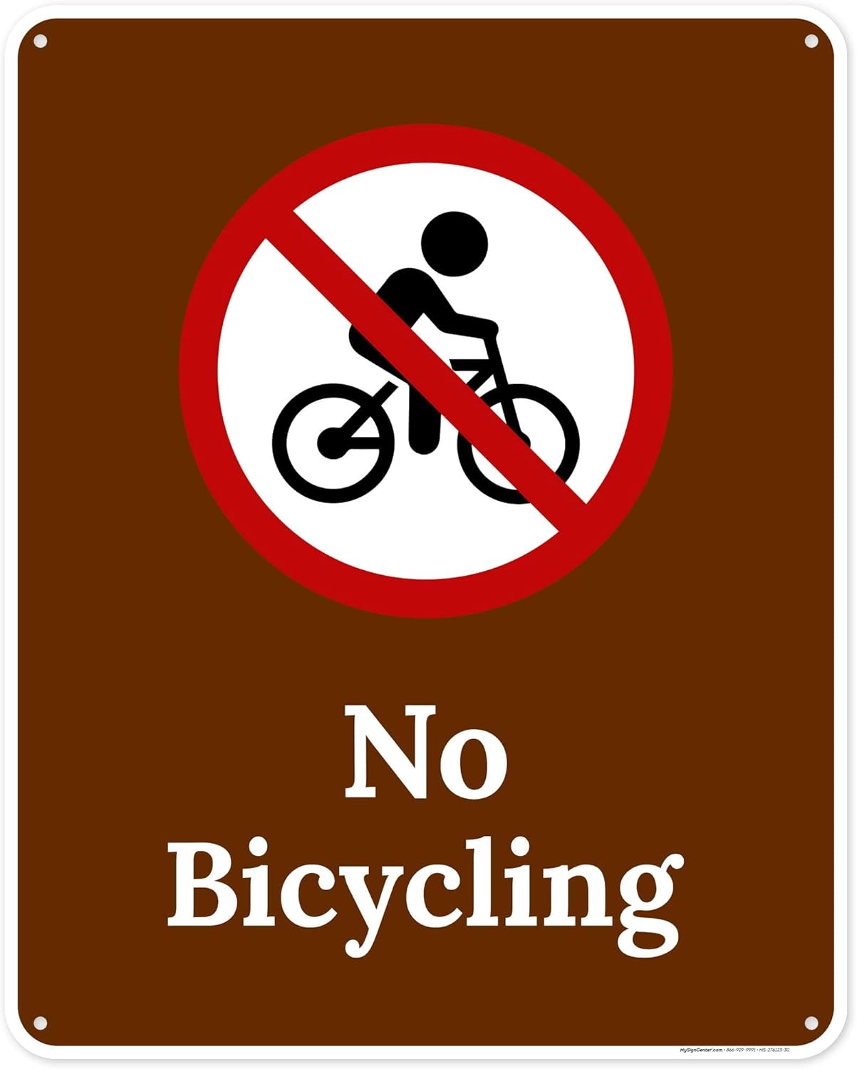 No Bicycling Sign, 24x30 Inches, 55 mil thick HDPS (high density polystyrene), Made in USA by My Sign Center