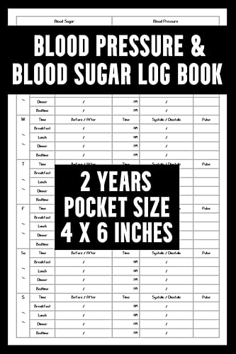 2 Years Blood Pressure &amp; Blood Sugar Log Book 2023-2024: Pocket Size 4 x 6 Blood Sugar Log Book For Teen, Kids &amp; Adults / Daily Log Notebook For ... 110 Weeks Diabetes Record Book For Diabetics