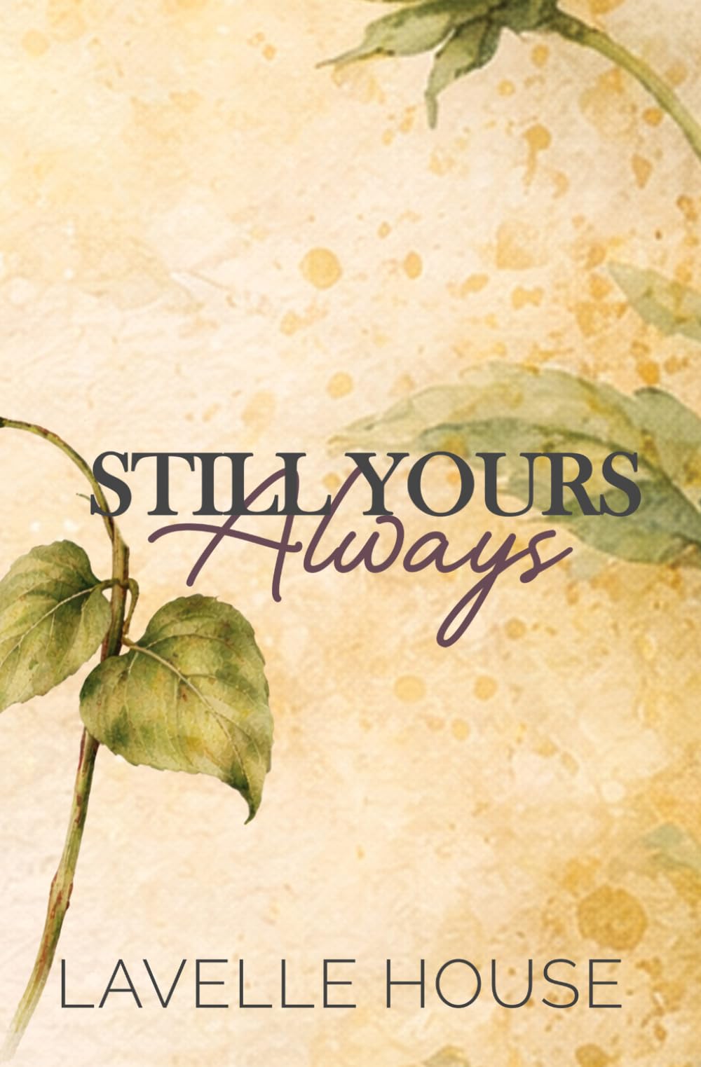 Still Yours Always (The Always Series)