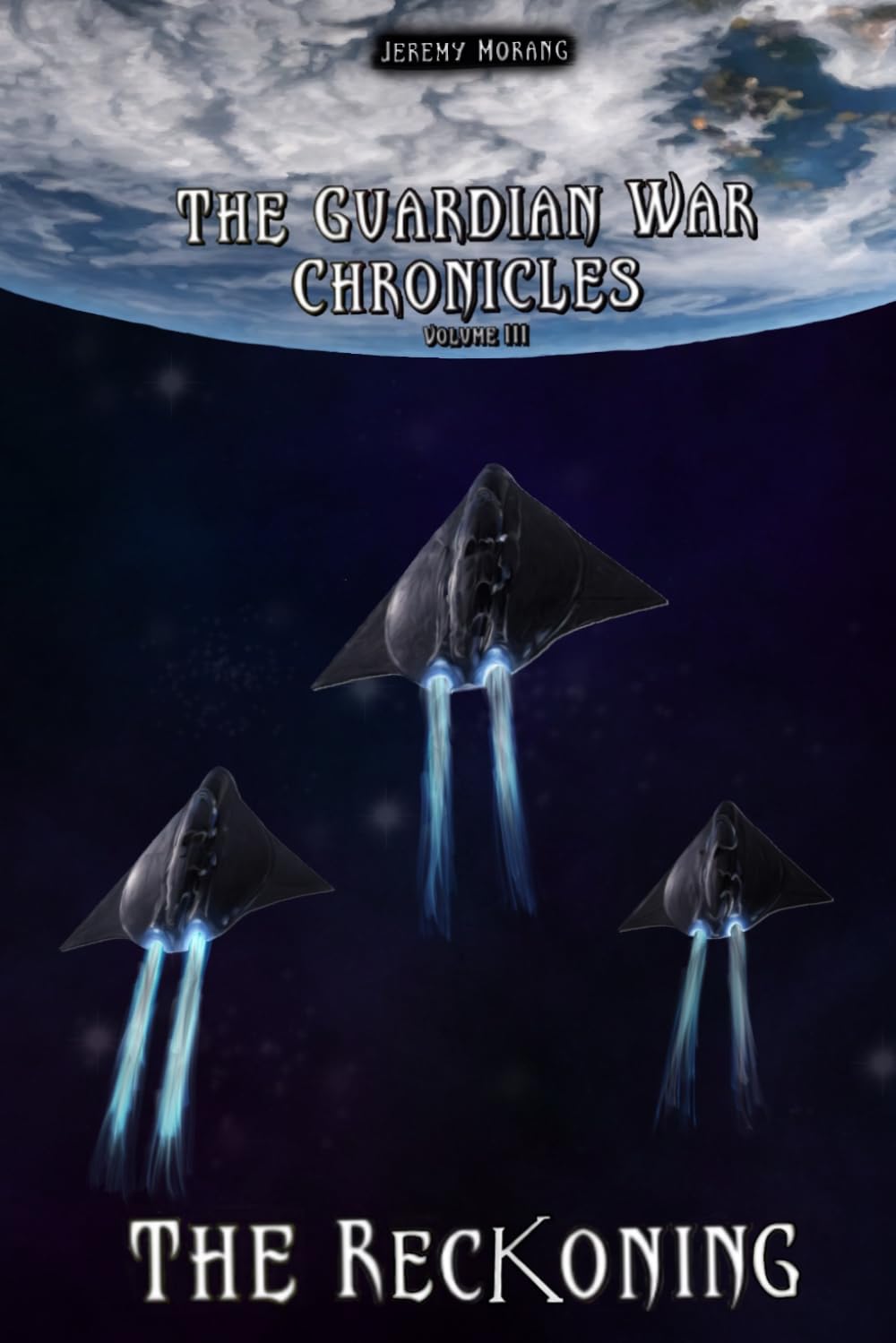 The Reckoning: The Guardian War Chronicles VOL III