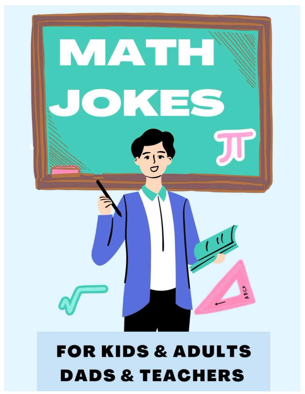 Best Math Jokes: Funny book of math jokes for all