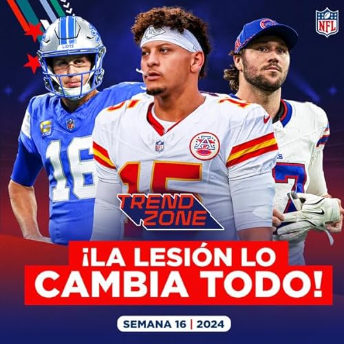 Bills y Allen MEJORES que Chiefs; Mahomes, con SERIOS problemas; Detroit ya no es FAVORITO; Dallas, LA PEOR decisi&oacute;n p