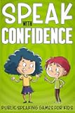 Speak with Confidence: Public Speaking Games for Kids
