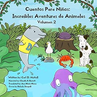 Diseño de la portada del título Cuentos Para Ni&ntilde;os: Incre&iacute;bles Aventuras de Animales: Volumen 2