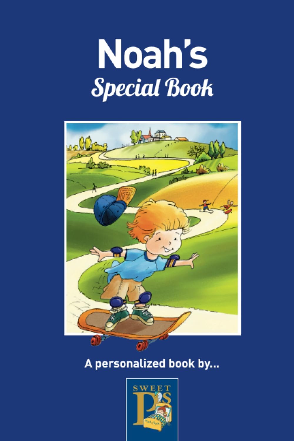 Noah's Special Book: Learn the letters in the name at the same time learn the colours of the rainbow (sweet p's special personalised book series)