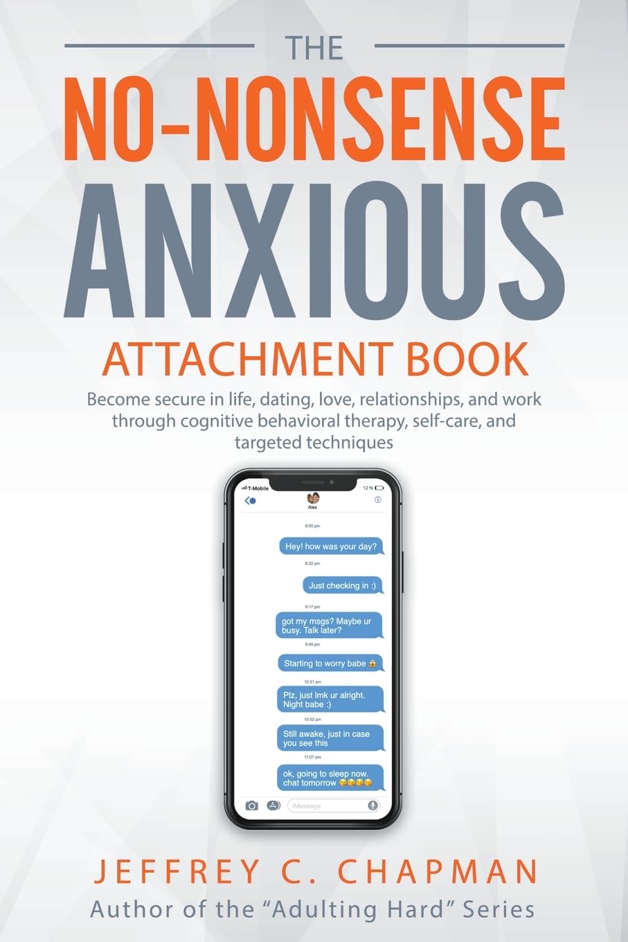 The No Nonsense Anxious Attachment Book (Adulting Hard)