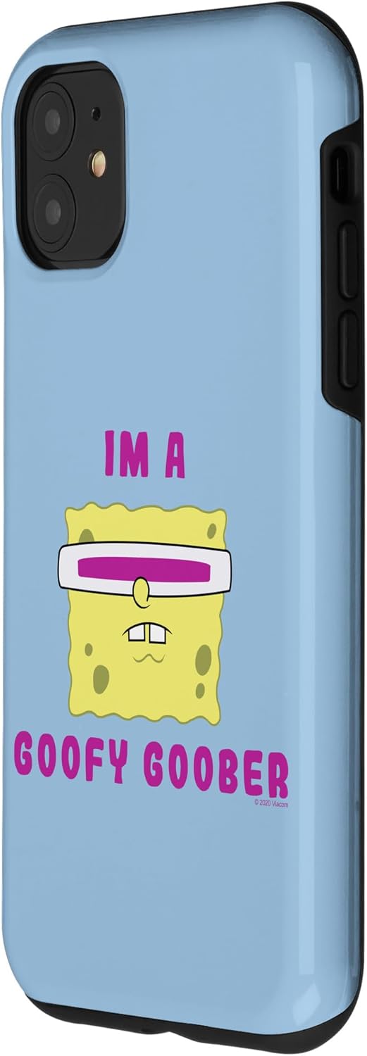 Spongebob Squarepants I'm A Goofy Goober Case for iPhone 11