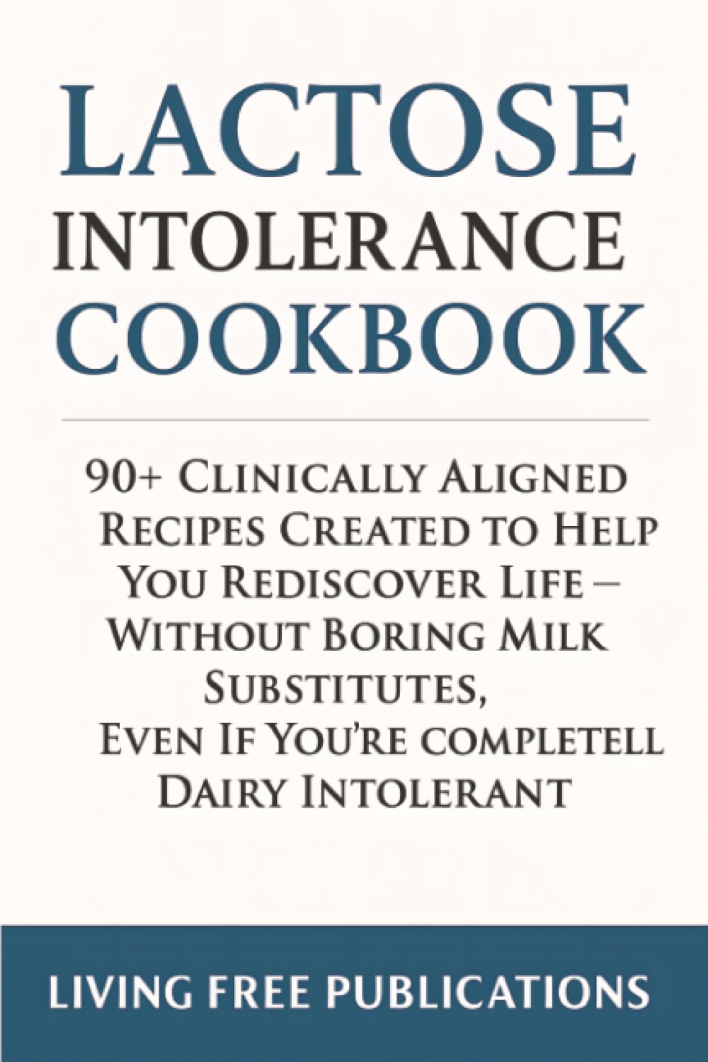 Lactose intolerance Cookbook