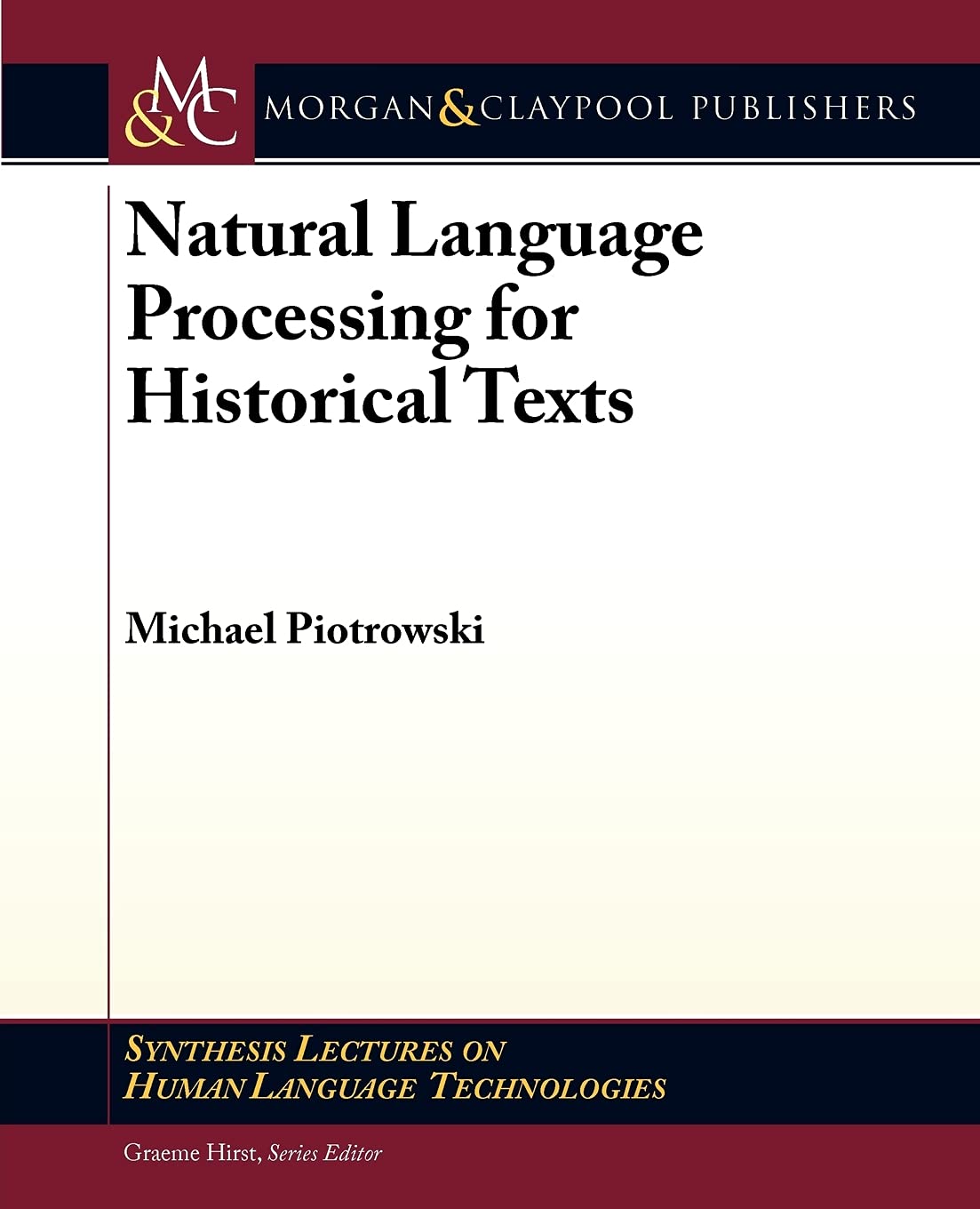Buy Natural Language Processing for Historical Texts (Synthesis Lectures on Human Language Technologies) — BookShops.in