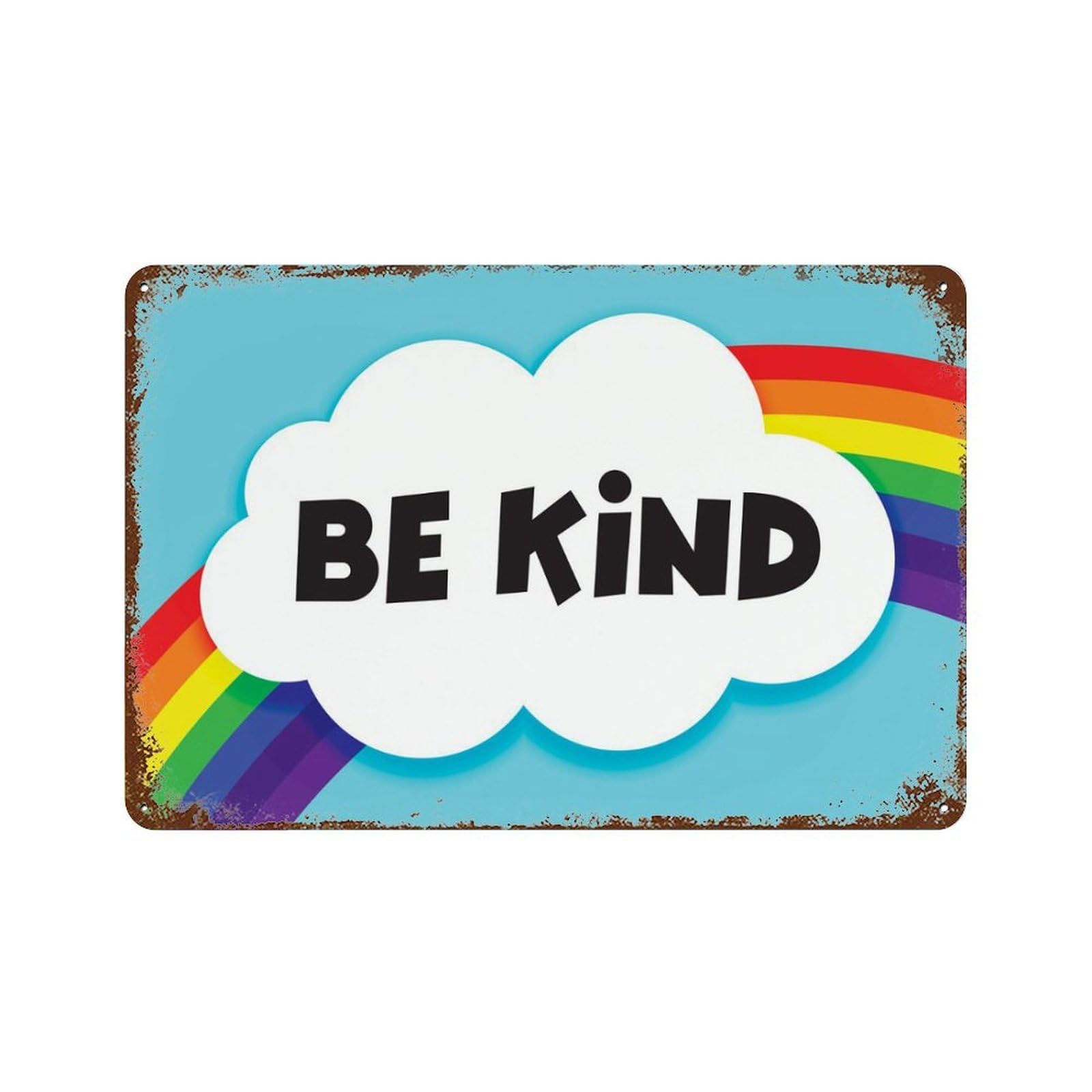 xiaoxiaoshen Be Kind, Rainbow Prints, Nursery Signs, Be, Inspirational Quote, Wall Decor Art Metal Tin Poster Modern Home Decor Art Home Bar Shop Decorations Vintage Sign 20x30cm