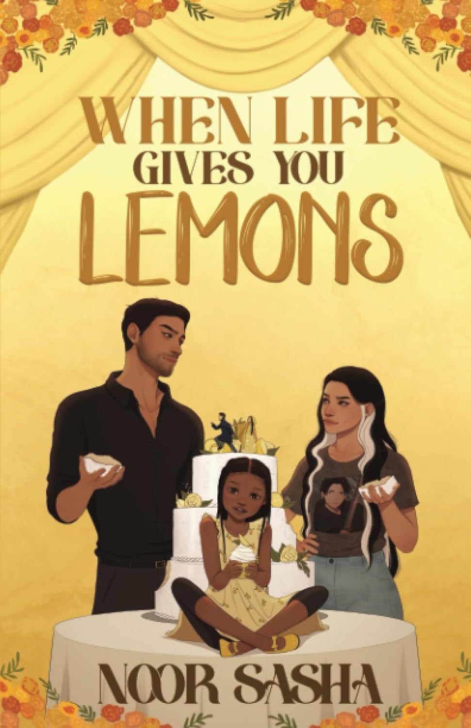 When Life Gives You Lemons (Sun Tower Series): Sasha, Noor ...