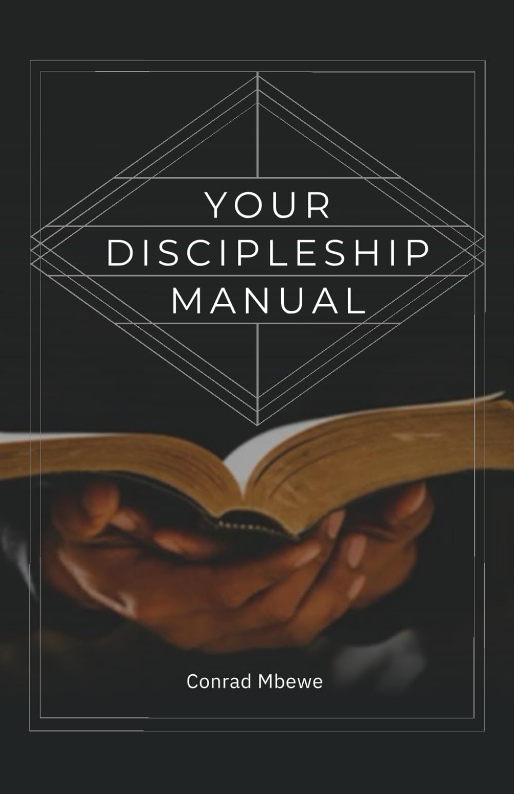 YOUR DISCIPLESHIP MANUAL